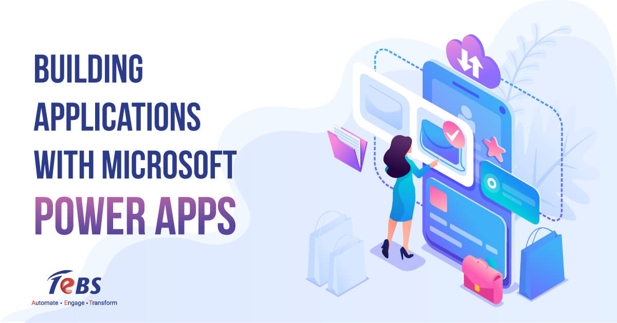 Building applications with Microsoft Power Apps
